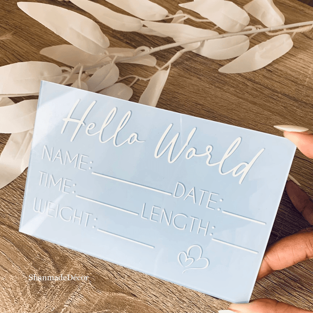 Hello World Baby Birth Acrylic Keepsake